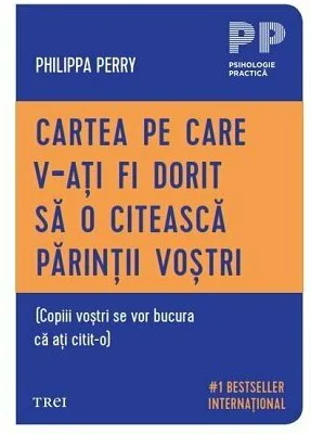 Cartea pe care v-ati fi dorit sa o citeasca parintii vostri