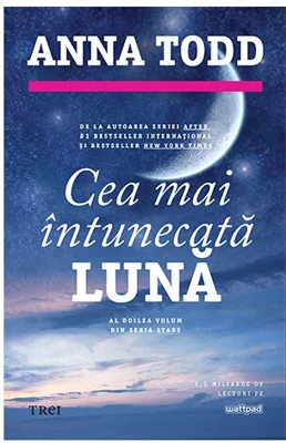 Cea mai intunecata luna. Seria STARS, Vol. 2