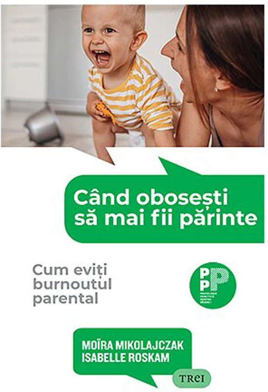 Cand obosesti sa mai fii parinte. Cum eviti burnoutul parental