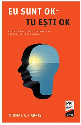 Eu sunt OK, tu esti OK