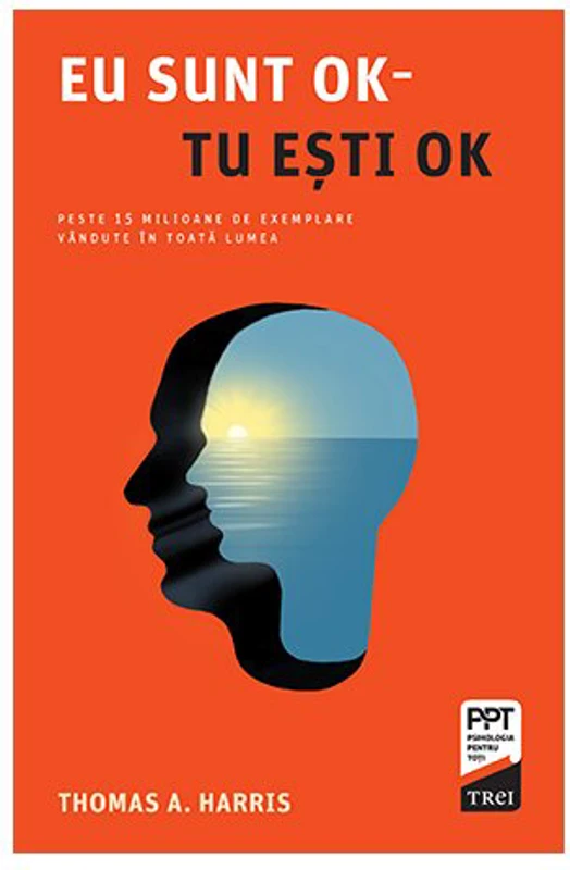 Eu sunt OK, tu esti OK