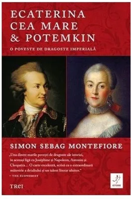 Ecaterina cea Mare & Potemkin. O poveste de dragoste imperiala