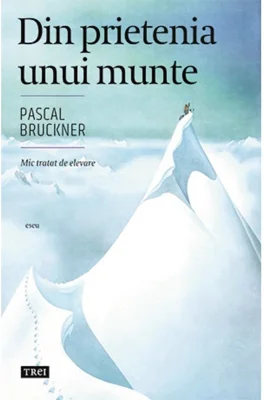Din prietenia unui munte