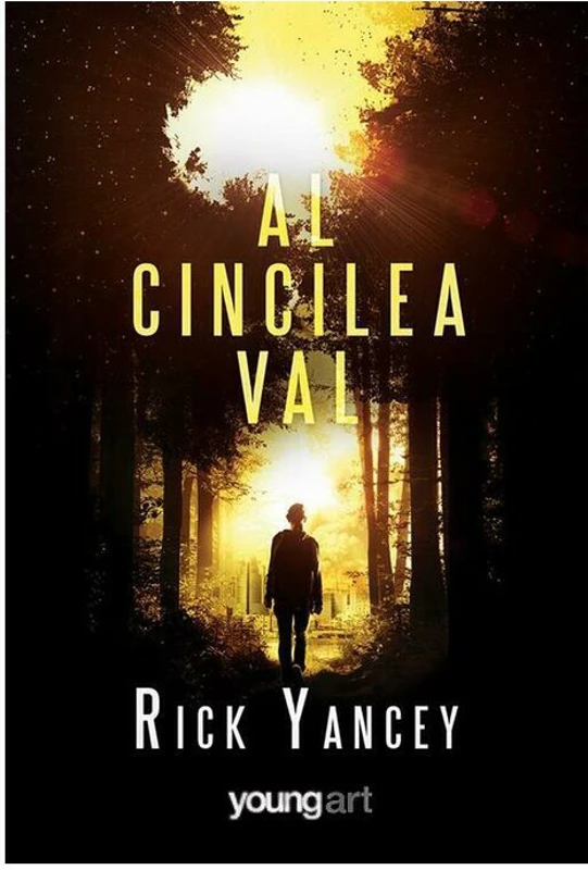 Al cincilea val #1 - Rick Yancey