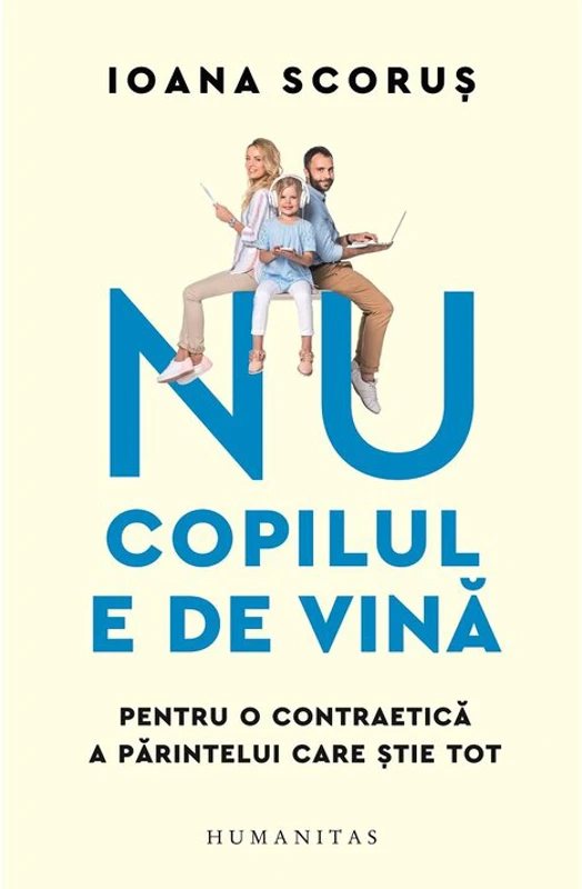 Nu copilul e de vina