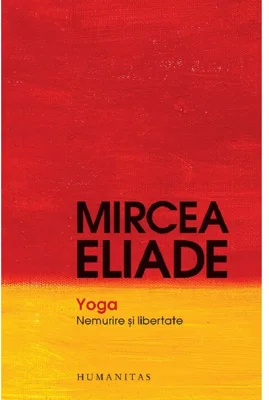 Yoga. Nemurire si libertate