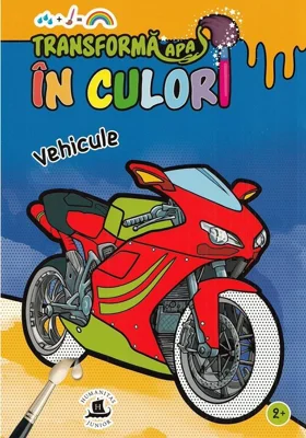 Transforma apa in culori. Vehicule