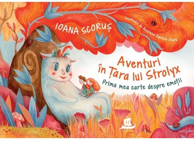 Aventuri in tara lui Strolyx:prima mea carte