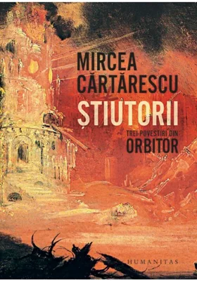 Stiutorii. Trei povestiri din orbitor