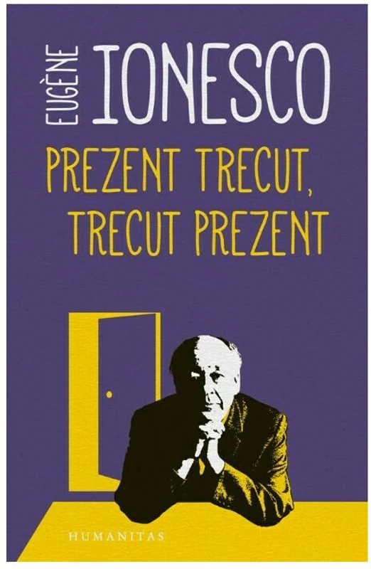 Prezent trecut, trecut prezent