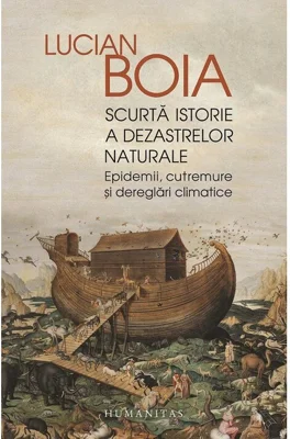 Scurta istorie a dezastrelor naturale
