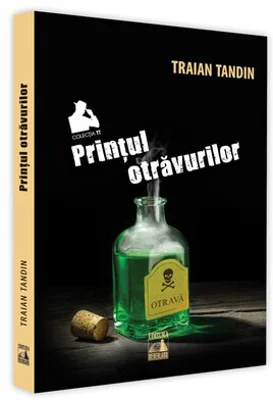 Printul otravurilor - Traian Tandin