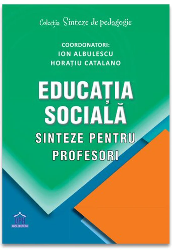 Educatia sociala - Sinteze pentru profesori