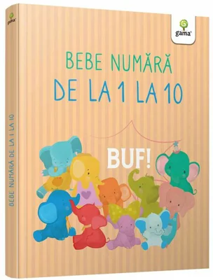 Bebe numara de la 1 la 10. Cartile lui bebe