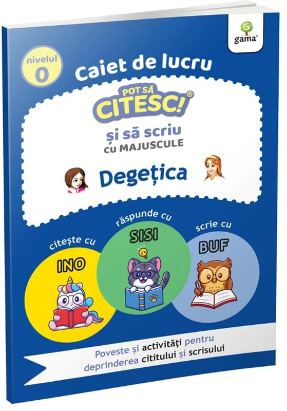 Degetica. Pot sa citesc si sa scriu. Nivelul 0