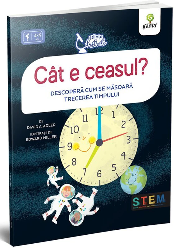 Cat e ceasul? Descopera cum se masoara trecerea timpului - David A. Adler