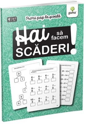 Primii pasi la scoala. Hai sa facem scaderi!