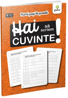 Primii pasi la scoala. Hai sa scriem cuvinte!