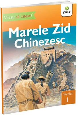 Vreau sa citesc! Nivelul 1. Marele Zid Chinezesc