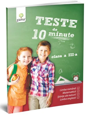 Teste de 10 minute. Clasa 3