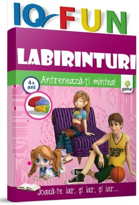 Labirinturi. Antreneaza-ti mintea! Colectia IQ Fun