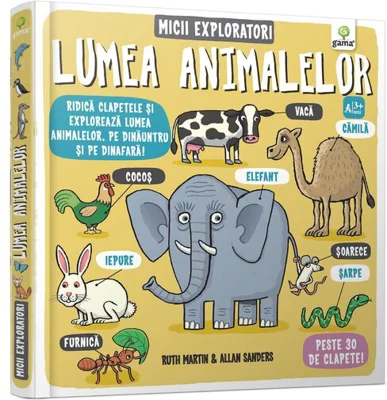Micii exploratori. Lumea animalelor - Ruth Martin