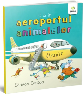 O zi in aeroportul animalelor - Sharon Rentta