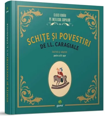 Schite si povestiri - I. L. Caragiale