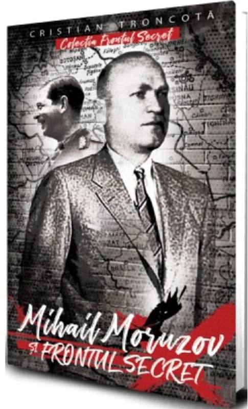 Mihail Moruzov si frontul secret