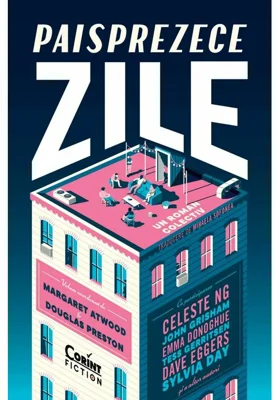 Paisprezece zile. Roman colectiv