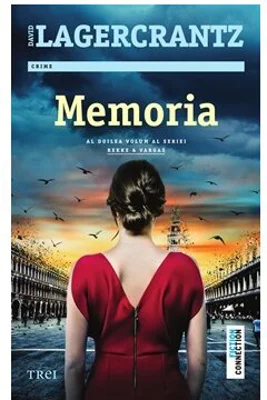 Memoria (Volumul 2 din seria Rekke &amp; Vargas) - David Lagercrantz