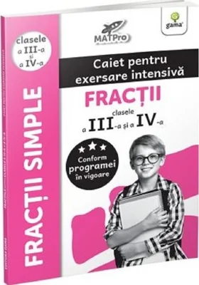 Fractii, clasele 3-4. Colectia MatPRO