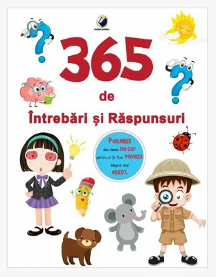 365 de Intrebari si Raspunsuri - Curiozitati