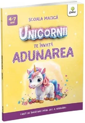 Unicornii te invata ADUNAREA