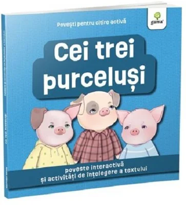 Povesti pentru citire activa. Cei trei purcelusi