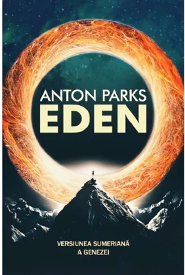 Eden. Versiunea sumeriana a Genezei