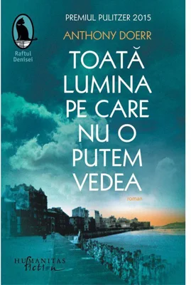 Toata lumina pe care nu o putem vedea