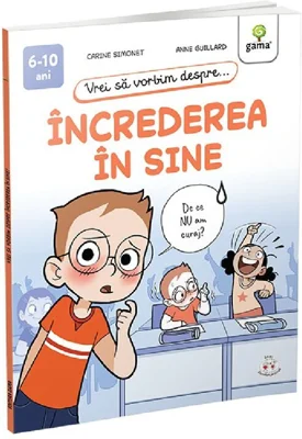 Vrei sa vorbim despre... Increderea in sine - Carine Simonet