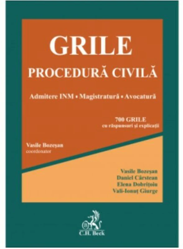 Grile Procedura Civila. Admitere INM ▪ Magistratura ▪ Avocatura - Vasile Bozesan