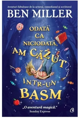 Odata ca niciodata, am cazut intr-un basm