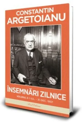 Insemnari zilnice. Volumul 3, 1 iulie - 31 decembrie, 1937