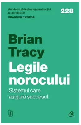 Legile norocului. Sistemul care asigura succesul - Brian Tracy