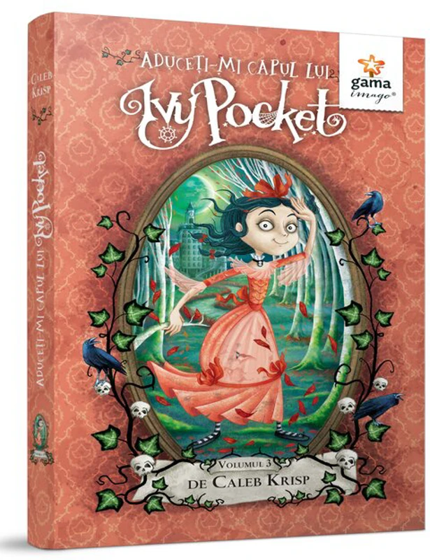 Aduceti-mi capul lui Ivy Pocket!, volumul 3 - Caleb Krisp