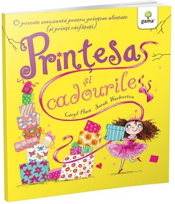 Printesa si cadourile - Caryl Hart