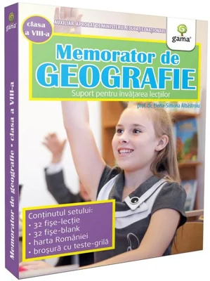 Memorator de geografie. Clasa a 8-a. Suport pentru invatarea lectiilor - Elena-Simona Albastroiu