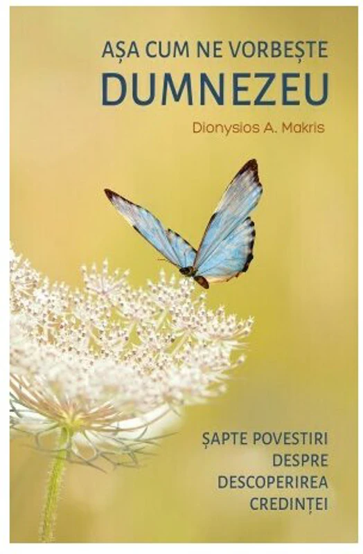 Asa cum ne vorbeste Dumnezeu - Dionisie A. Makris