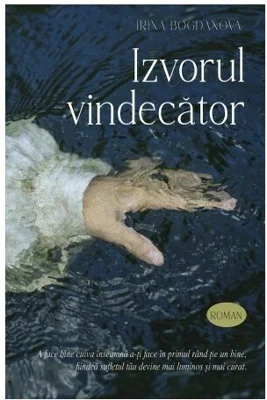 Izvorul vindecator - Irina Bogdanova