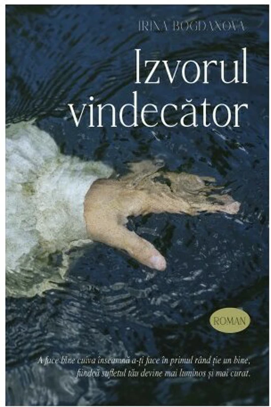 Izvorul vindecator - Irina Bogdanova