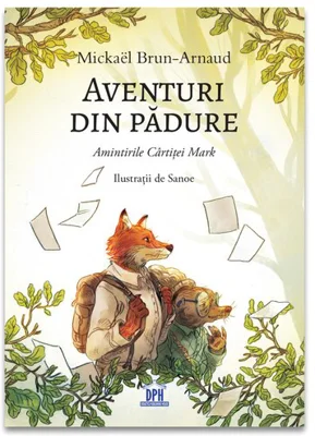 Aventuri din padure - Amintirile Cartitei Mark
