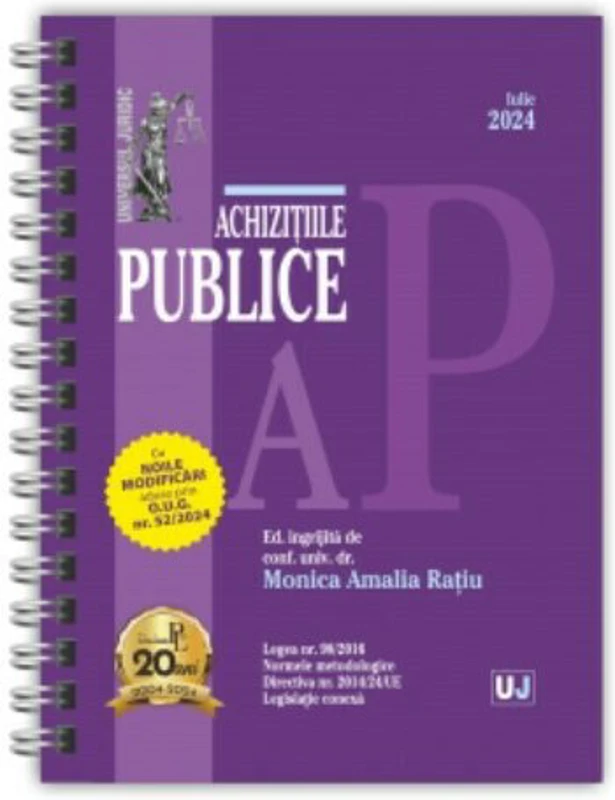 Achizitiile publice Iulie 2024. EDITIE SPIRALATA, tiparita pe hartie alba - Monica Amalia Ratiu